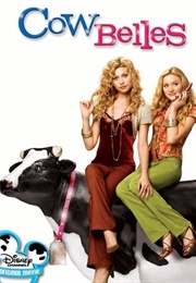 Cow Belles (2006)