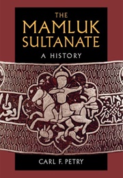 The Malmuk Sultanate (Carl Petry)