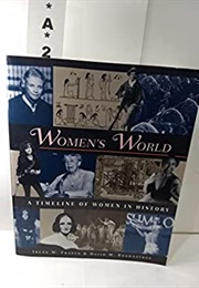 Women's World: A Timeline of Women in History (Irene M. Franck, David M. Brownstone)