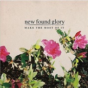 Make the Most of It (New Found Glory, 2023)