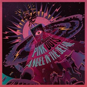 Legendary Pink Dots- Angel in the Detail