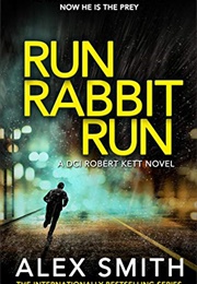 Run Rabbit Run (Alex Smith)