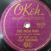 Steel Guitar Chime - 	Roy Acuff and His Crazy Tennesseans