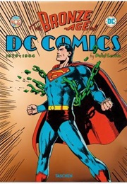The Bronze Age of DC Comics (Paul Levitz)