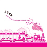 Enon - Lost Marbles & Exploded Evidence