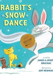Rabbit's Snow Dance (Bruchac; Bruchac; Newman)