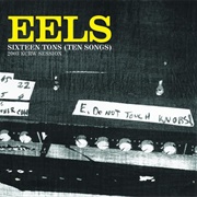 Eels - Sixteen Tons (Ten Songs) 2003 KCRW Session