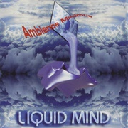 Liquid Mind - Ambience Minimus