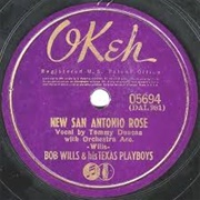 New San Antonio Rose - Bob Wills &amp; His Texas Playboys