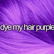 Dye My Hair Purple