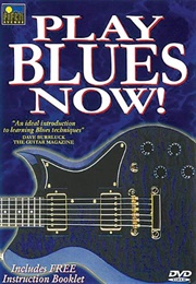 Play Blues Now! (Fifth Avenue Films) (2005)