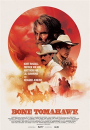 Bone Tomahawk (2015)