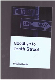Goodbye to Tenth Street (Irving Sandler)