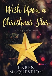 Wish Upon a Christmas Star (Karen McQuestion)