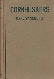 Corn Huskers (Carl Sandburg)