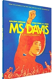 Ms Davis: A Graphic Biography (Amazing Améziane; Sybille Titeux De La Croix)