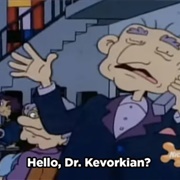 Hello Dr. Kevorkian