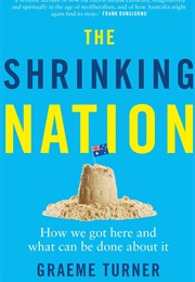 The Shrinking Nation (Graeme Turner)