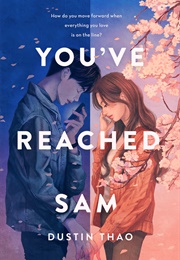 You've Reached Sam (Dustin Thao)