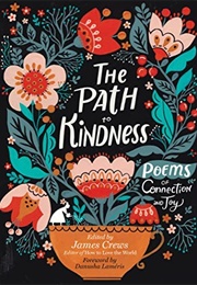 The Path to Kindness (James Crews)