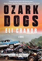 Ozark Dogs (Eli Cranor)