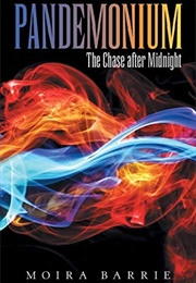 Pandemonium: The Chase After Midnight (Moira Barrie)