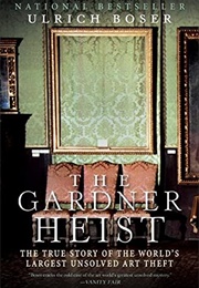 The Gardner Heist (Ulrich Boser)