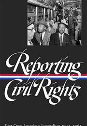 Reporting Civil Rights: American Journalism 1941–1963 (Various Authors)