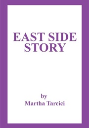 East Side Story (Martha Tarcici)