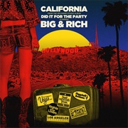 California - Big & Rich