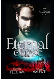Eternal Curse (Caroline Peckham)