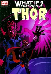 What If? Featuring Thor (What If Thor Was Herald of Galactus?)