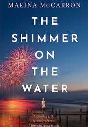 The Shimmer on the Water (Marina McCarron)