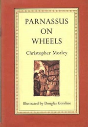 Parnassus on Wheels (Christopher Morley)