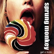 Get a Taste (Sprung Monkey, 2001)