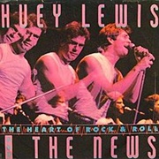 The Heart of Rock & Roll - Huey Lewis and the News