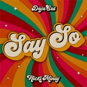 Say So (Remix) - Doja Cat Ft Nicki Minaj