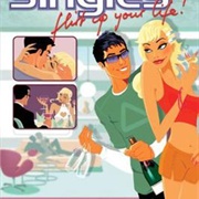 Singles: Flirt Up Your Life