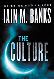 The Culture Series (Ian Banks)