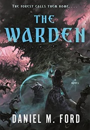The Warden (Daniel M. Ford)
