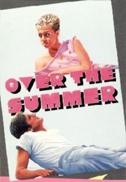 Over the Summer (1984)