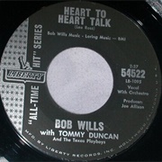 Heart to Heart Talk - 	Bob Wills With Tommy Duncan and the Texas Playboys