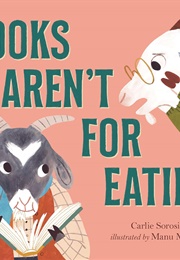 Books Aren't for Eating (Carlie Sorosiak)
