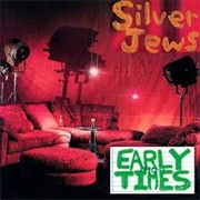 Silver Jews - Early Times