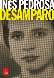 Desamparo (Inês Pedrosa)