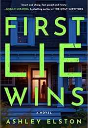 First Lie Wins (Ashley Elston)