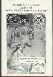 Sherlock Holmes and the Wood Green Empire Mystery (W. Lane)
