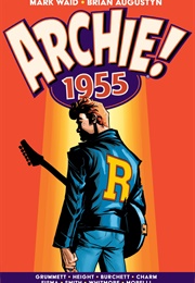 Archie 1955 (Brian Augustyn; Mark Waid)