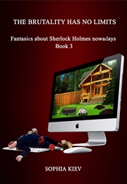 The Brutality Has No Limits (Sophia Kiev)