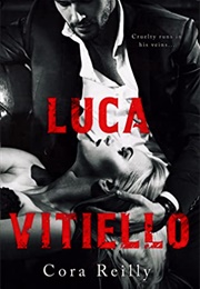 Luca Vitiello (Born in Blood Mafia Chronicles 0) (Cora Reilly)